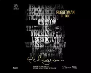 Ruggedman - Religion ft. 9ice